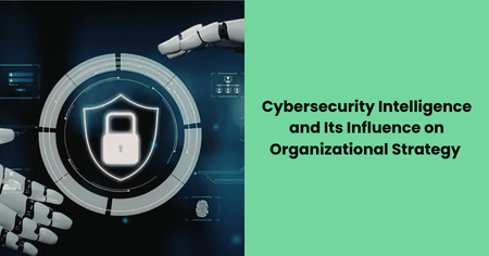 cybersecurity-intelligence-organizational-strategy