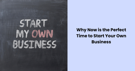 perfect-time-to-start-your-own-business