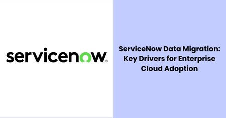 servicenow-data-migration-enterprise-cloud-adoption