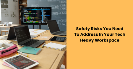 tech-workspace-safety-risks
