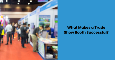 what-makes-a-trade-show-booth-successful